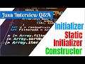 Initializer Block Static Initializer Block And Constructor Java Interview Question