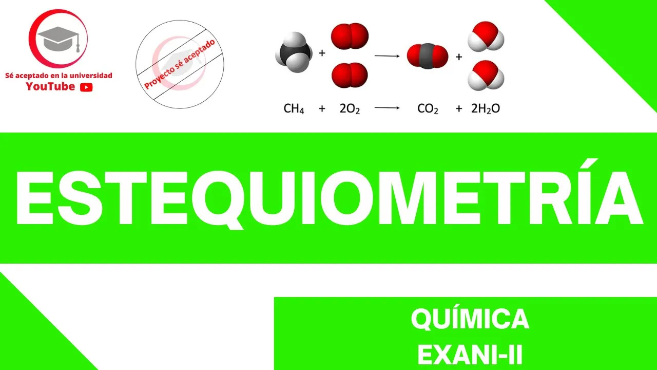 ESTEQUIOMETRÍA | QUÍMICA | EXANI-II 2024