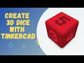 Create 3D Dice using TinkerCAD