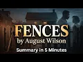 Fences by August Wilson Summary
