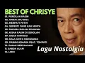 Download Lagu Best Of Chrisye | Kumpulan lagu CHRISYE Full Album Terbaik Nostalgia 2025 | Pergilah Kasih