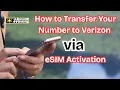 How to Transfer Your Number to Verizon via eSIM Activation