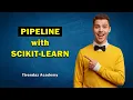 PIPELINE with SCIKIT LEARN Python Machine Learning Tutorial