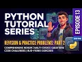 Python Tutorial Series Complete Python Revision Practice Problems Part 2