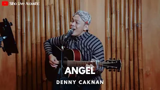 Download ANGEL - DENNY CAKNAN FEAT CAK PERCIL || SIHO (LIVE ACOUSTIC COVER) MP3