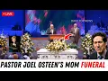 Pastor Joel Osteen s Mom Dodie Osteen s Funeral Joel Osteen Emotional at Dodie Osteen s Farewell