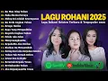 Download Lagu Lagu Rohani Gretha Sihombing, Rany Simbolon \u0026 Michela Thea Full Album | Lagu Rohani Kristen 2025