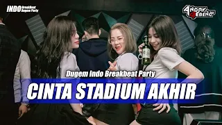 breakbeat cinta stadium akhir full bass terbaru 2025 dj ebeng
