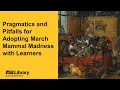 Pragmatics and Pitfalls for Adopting March Mammal Madness with Learners