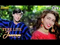Download Lagu Tere Liye Jaanam - Lyrical | Suhaag | Karisma, Ajay Devgn | S.P. Balasubrahmanyam, Chitra |90's