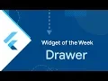 Drawer Flutter Widget of the Week