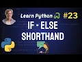 If-Else Shorthand Notation - Python Full Course 2024