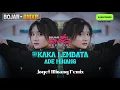 Lagu Minang Remix_|| KAKA LEMBATA-ADE MINANG||_BOJAR RMXR