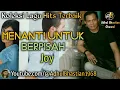 Download Lagu Lagu lawas yang paling banyak dicari][Menanti untuk berpisah ~ Joey][ Lagu kenangan malaysia terbaik