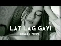 Download Lagu Lat lag gyi (Slowed+reverb)song |lofi song