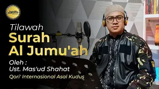 Download TILAWAH SPESIAL SURAH AL-JUMU'AH OLEH SYEIKH MAS'UD SHAHAT (Audio Jernih) MP3