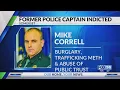 Former Somerset police captain indicted on numerous charges