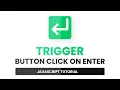 Trigger Button Click On Enter With Javascript