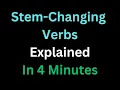 Spanish - Stem-Changing Verbs Explained In 4 Minutes