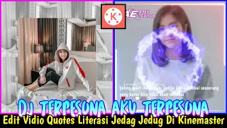 Download Cara Membuat Video Quotes Literasi Mengikuti Beat Musik Lagu Dj Terpesona Viral || KINEMASTER MP3