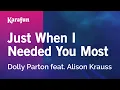 Download Lagu Just When I Needed You Most - Dolly Parton feat. Alison Krauss | Karaoke Version | KaraFun