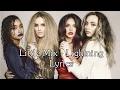 Download Lagu Little Mix - Lightning (Lyrics)