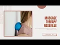 Massage Therapy Roseville