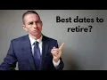 Lagu The Best Dates to Retire in 2026