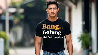Lagu Dangdut Terbaru - Bang Galung | Cipt. Reslin Hutagalung - Enak Buat Goyang