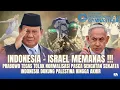 Download Lagu INDONESIA-ISRAEL MEMANAS‼️PRABOWO TEGAS TOLAK NORMALISASI PASCA GENCATAN SENJATA HAMAS-ISRAEL