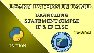Learn Python for Beginners in Tamil Part-5 Branching Statement Simple if If Else statement