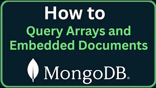 How to Query Arrays and Embedded Documents in MongoDB all elemMatch