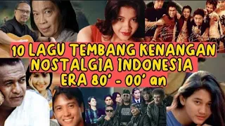 mengenang 10 lagu tembang kenangan nostalgia indonesia era 80 2000 an