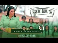 Download Lagu Vanilda Bordieri  -Coral das Mulheres 9 Nossos Frutos