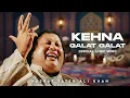Lagu Kehna Galat Galat (Lyric Video) | Ustad Nusrat Fateh Ali Khan | Heartbreak Qawwali