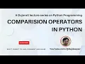 Python 014 Comparison Operators Gujarati Language
