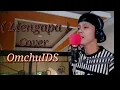 Download Lagu Mengapa - Ridho rhoma - Cover (Omchu IDS)