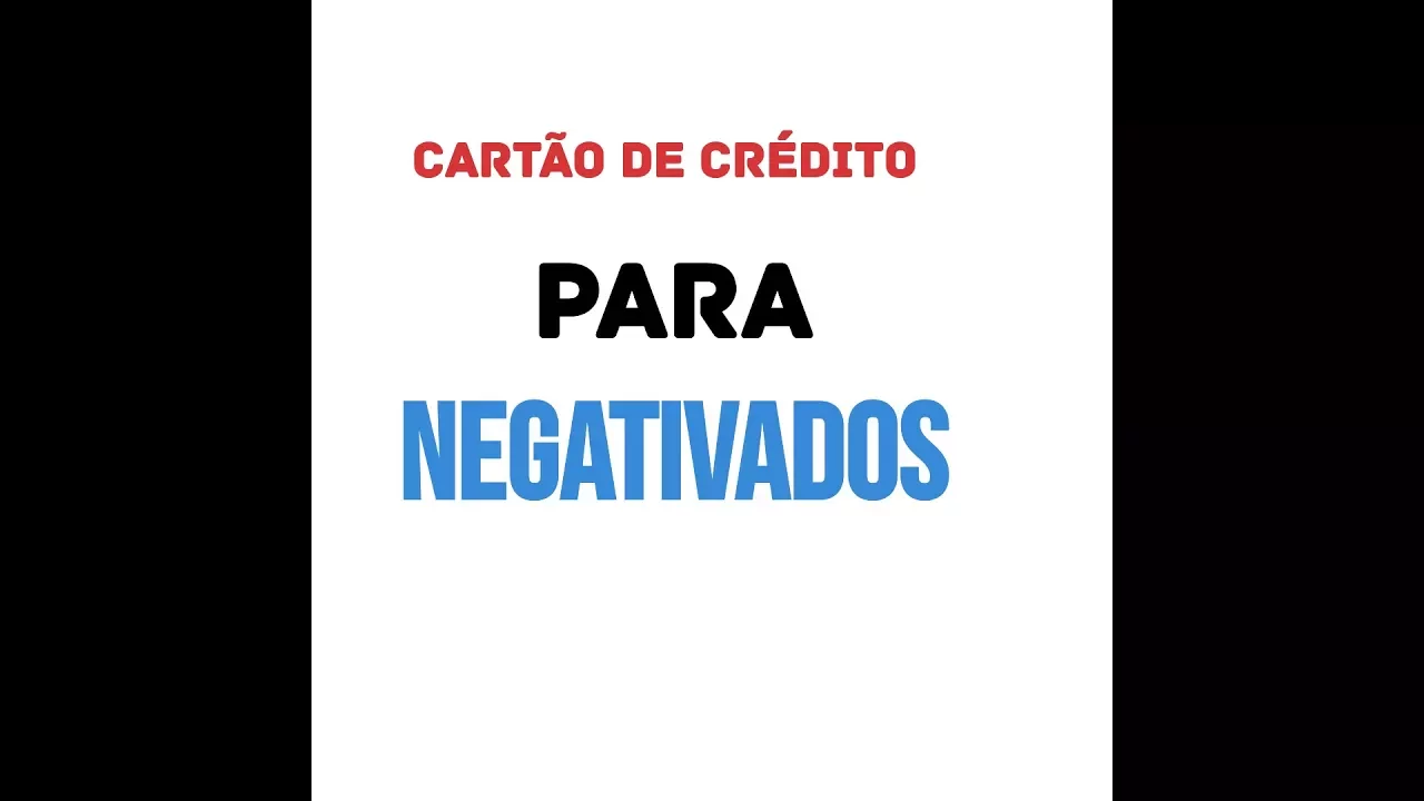 CARTÃO DE CRÉDITO PARA NEGATIVADOS É A NOVA APOSTA DAS FINANCEIRAS