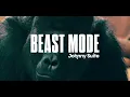 Johnny Suite - Beast Mode (Official Lyric Video)