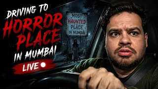 DRIVING TO MUMBAI’S MOST HAUNTED PLACE AT MIDNIGHT 😨 | LIVE
