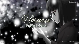 Download Hotaru - Fujita Maiko (Lirik + Terjemahan Indonesia) MP3