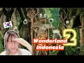 Download Lagu [Korea] Wonderland Indonesia 2 : The Sacred Nusantara / by Alffy Rev (ENG, IDN)