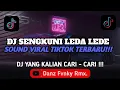 Download Lagu DJ SENGKUNI LEDA LEDE BY DJ FEBRY REMIX ( SLOWED \u0026 REVERB ) || SOUND VIRAL TIKTOK TERBARU
