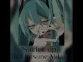 Hatsune Miku suck it up - in English in comments