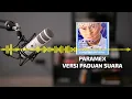 PARAMEX VERSI PADUAN SUARA (30\