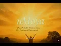 JAZZWRLD, Thukuthela, Makhadzi, GL_Ceejay & Jazzworx – uMoya Lyric Video #southafrica #3steps #trend