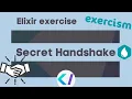 Secret Handshake Elixir Exercise Learn Elixir with Exercism