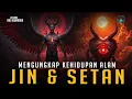 Download Lagu Mengungkap Rahasia dibalik Kehidupan Bangsa Jin dan Setan