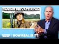 WWII Historian Rates Saving Private Ryan For Realism How Real Is It Insider