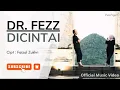Download Lagu DR. FEZZ - DICINTAI ( MUSIC VIDEO OFFICIAL ) LAGU POP TERBARU 2025